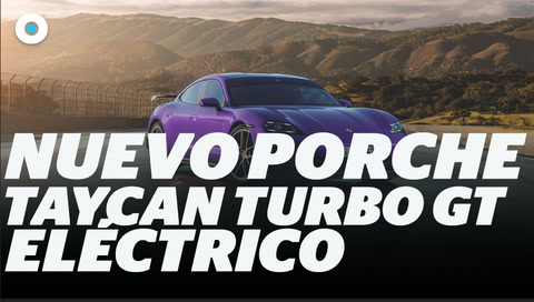 El auto deportivo eléctrico más rápido del mundo: Porche Taycan Turbo GT