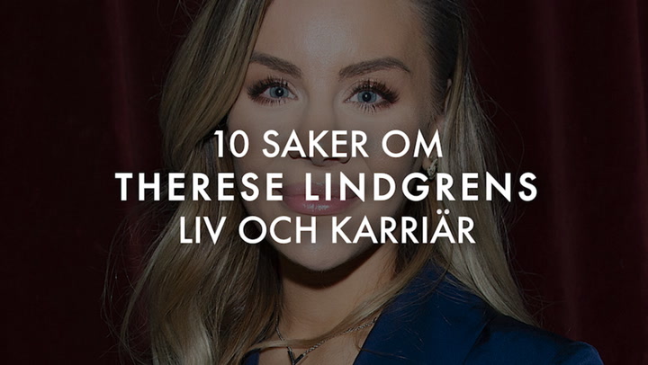 TV: Här är 10 Saker du kanske inte visste om Therese Lindgren