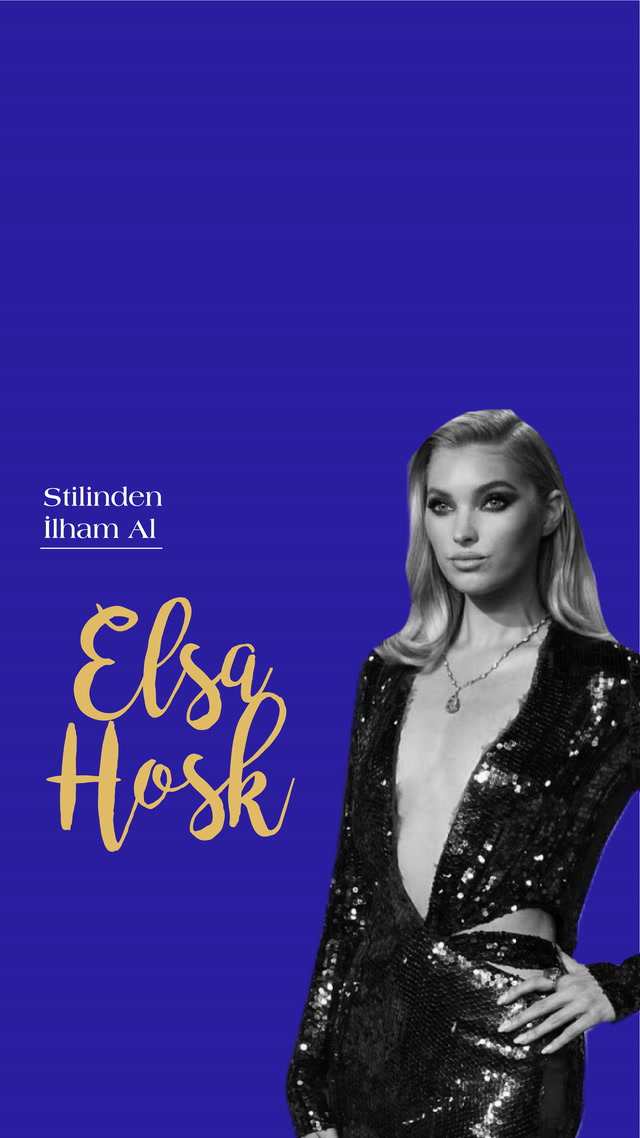Stilinden İlham Al - Elsa Hosk