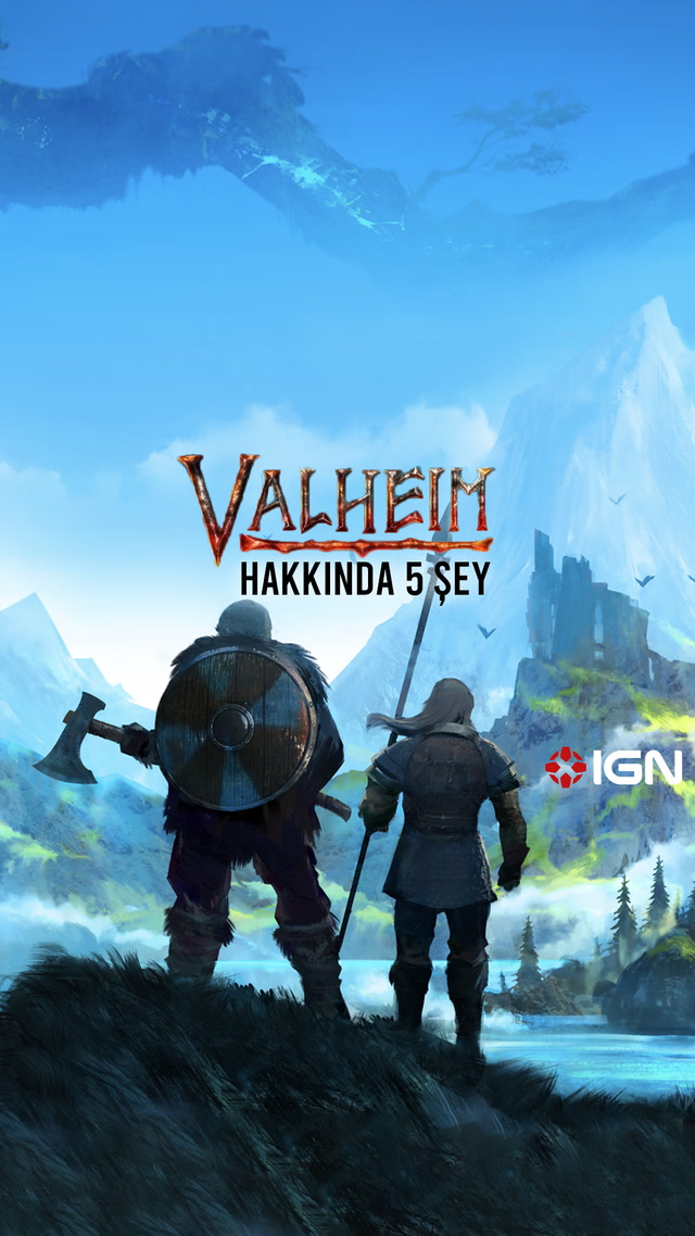 IGN - Valheim hakkında 5 şey