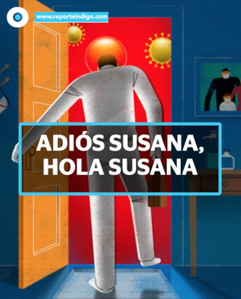 Adiós, Susana; hola, Susana | Reporte Indigo