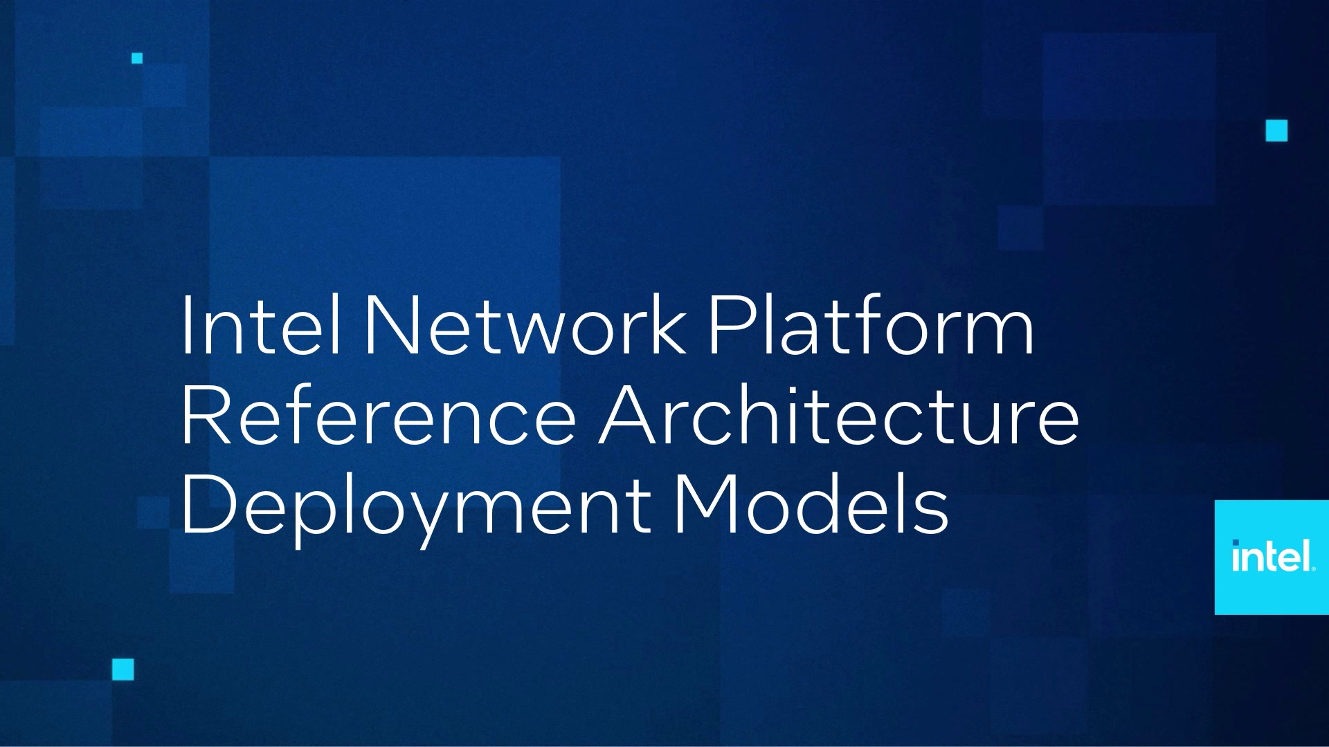 Intel Network Platform Reference Architecture Deployment Models
