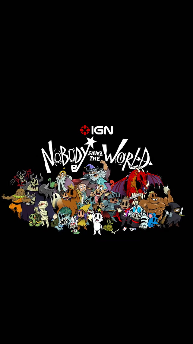 IGN - Nobody Saves The World: İlk Bakış