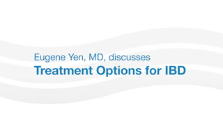 Dr. Eugene Yen talks about different treatment therapies for IBD patients. 