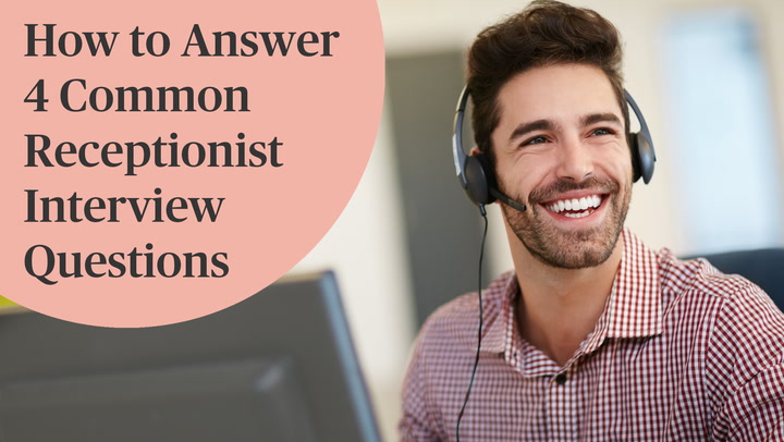 Common Receptionist Interview Questions And Best Answers