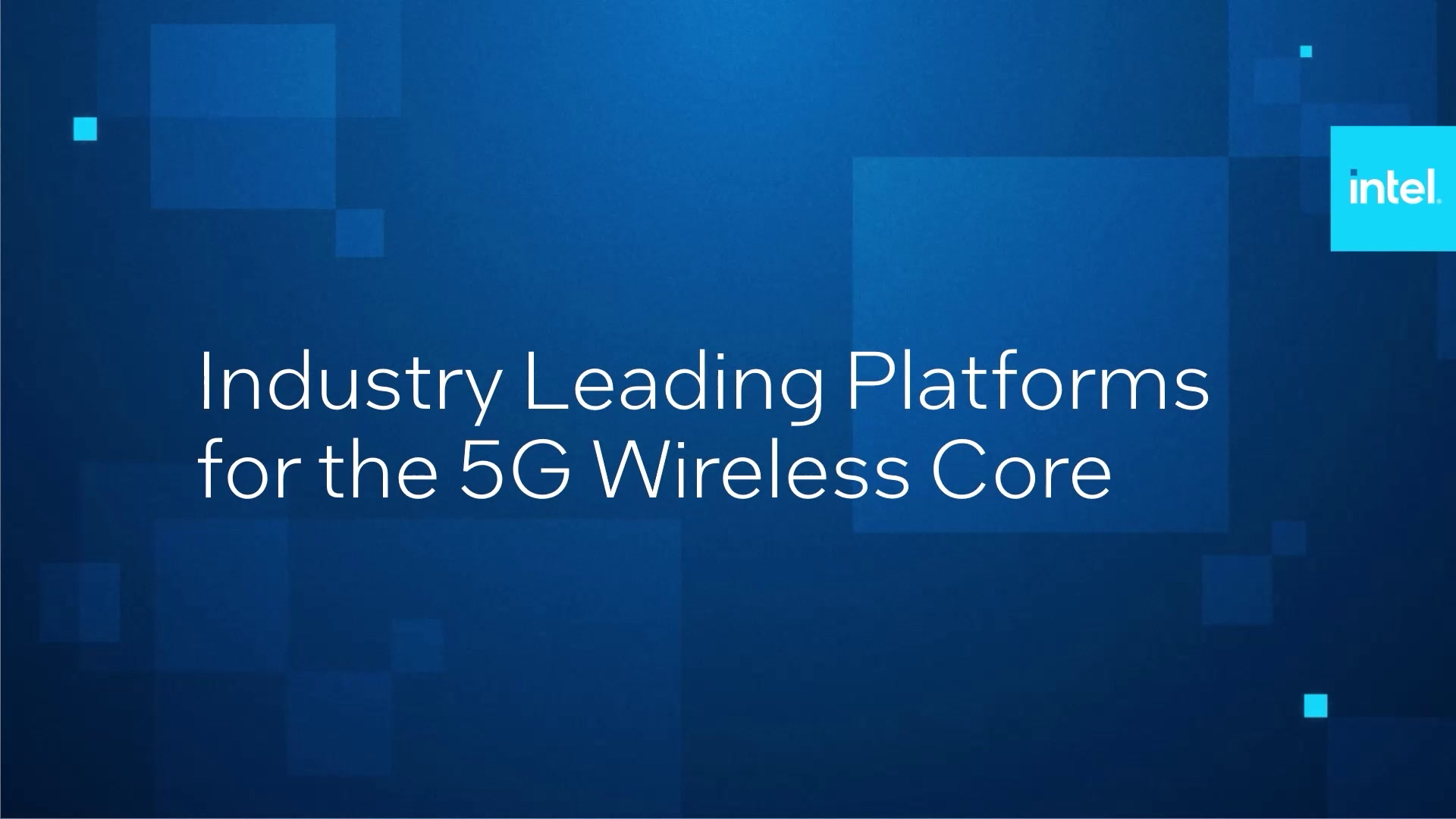 Industry Leading Platforms for the 5G Wireless Core