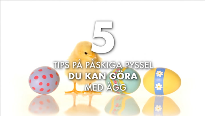 5 tips på påskiga pyssel du kan göra med ägg