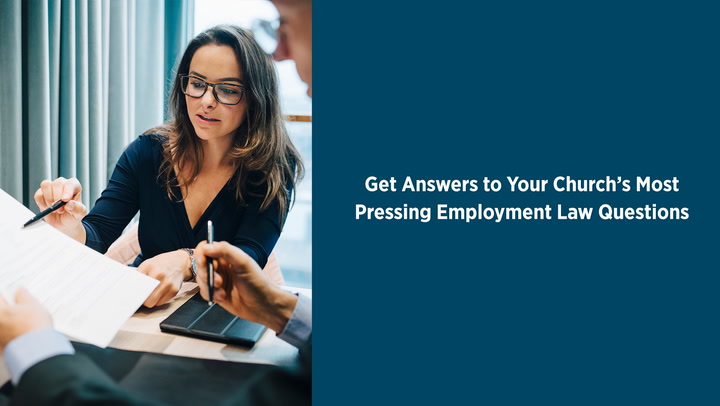Get Answers to Your Church's Most Pressing Employment Law Questions