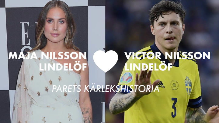 Se också: Maja och Victor Nilsson Lindelöfs kärlekssaga