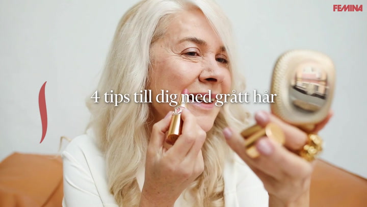 4 tips till dig med grått hår