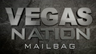 Vegas Nation Mailbag