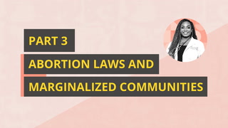 Abortion Laws and Marginalized Communities