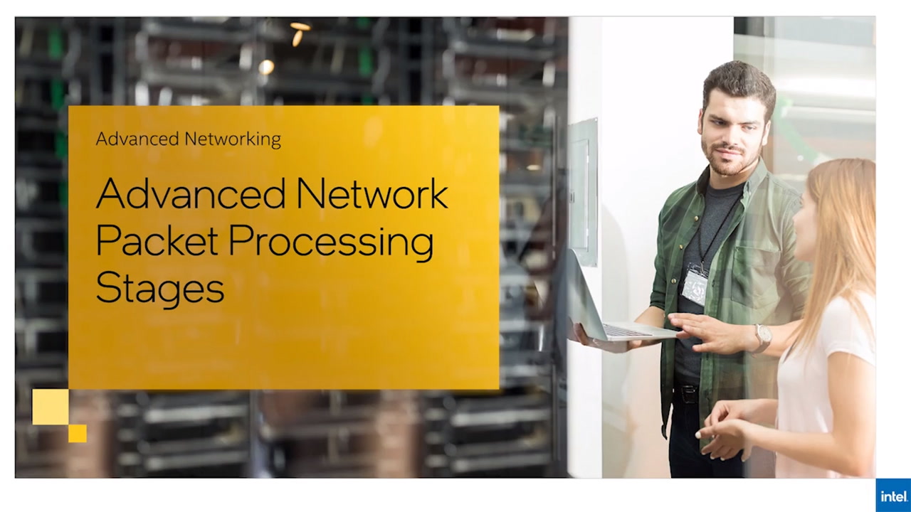 Chapter 1: Advanced Networking Packet Processing Pipeline Stages