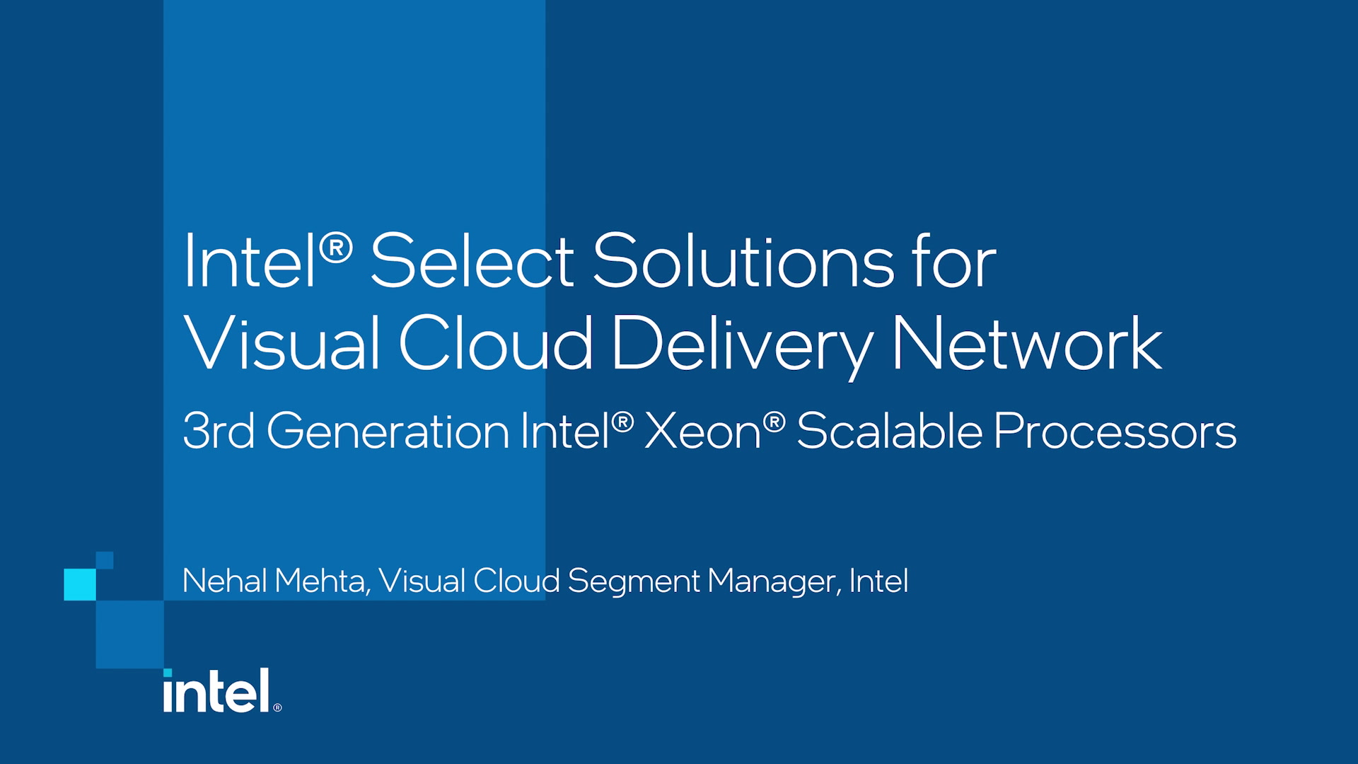 Intel® Select Solutions for Visual Cloud Content Delivery Networks
