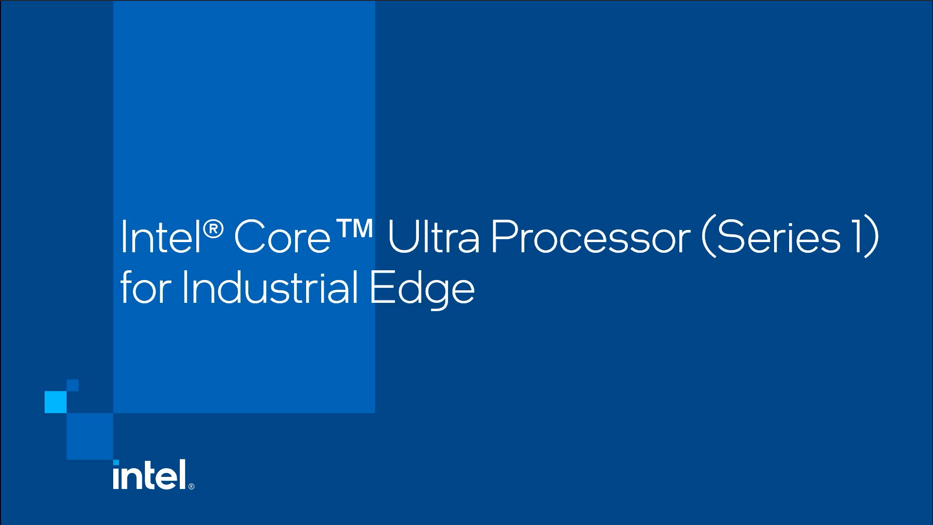 Chapter 1: Intel® Core™ Ultra Processor (Series 1) for Industrial Edge