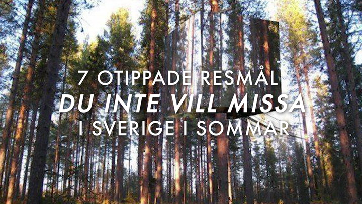 TV: Se 7 otippade resmål du inte vill missa i Sverige i sommar