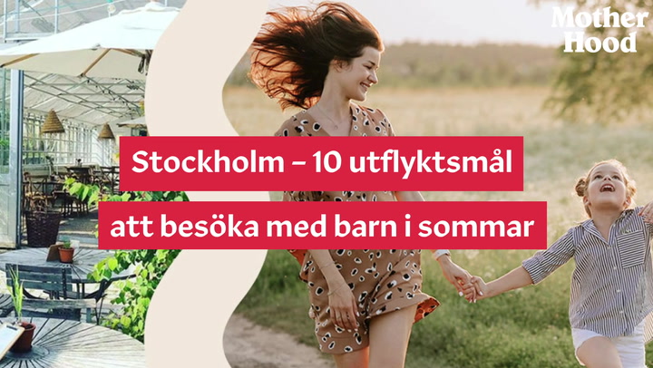 Stockholm – 10 utflyktsmål att besöka med barn i sommar