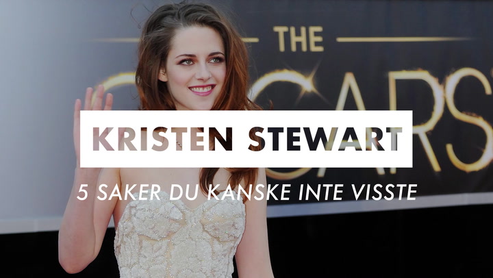 TV: 5 saker du kanske inte visste om Kristen Stewart