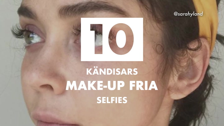 TV: Se 10 kändisars make-up fria selfies