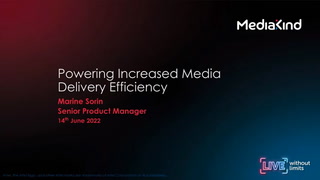 Powering Increased Media Delivery Efficiency