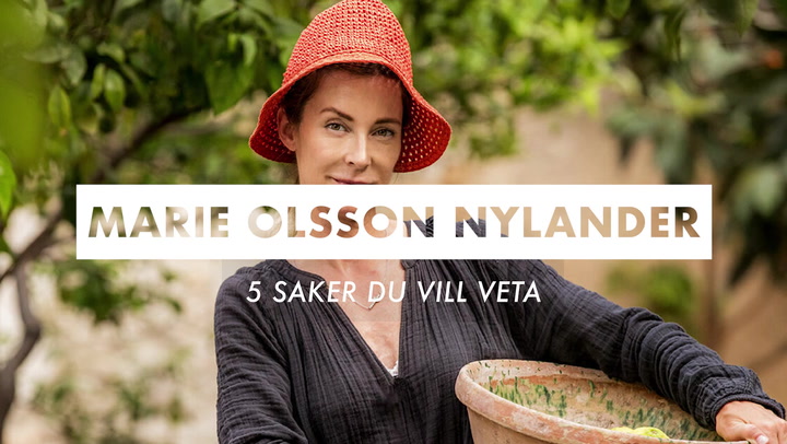 5 saker du vill veta om Marie Olsson Nylander