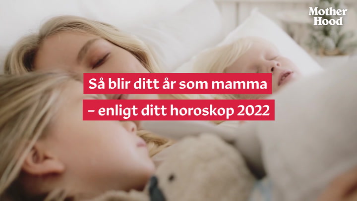 Så blir ditt år som mamma – stort årshoroskop för 2022