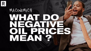 S2 E17  |  What Do Negative Oil Prices Mean?