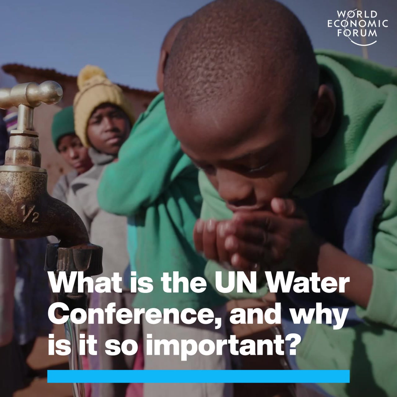 What Is the UN Water Conference, and Why Is It So Important? World