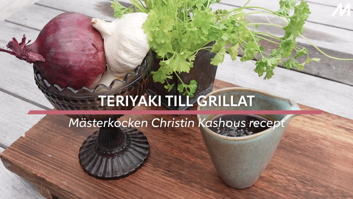 Teriyaki till grillat - mästerkocken Christin Kashous recept
