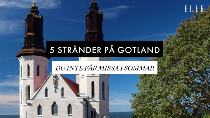 5 stränder du inte får missa på Gotland i sommar