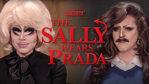 Trixie Mattel & Biqtch Puddin' in THAT'S OUR SALLY: The Sally Wears Prada