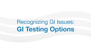Joel Retsky, MD, discusses common GI issues and testing options available.