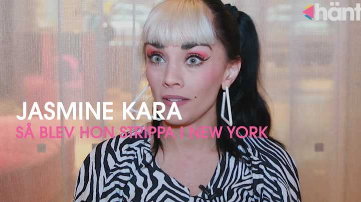 Så började Jasmine Kara som strippa i New York: ”Jag fick en chock”