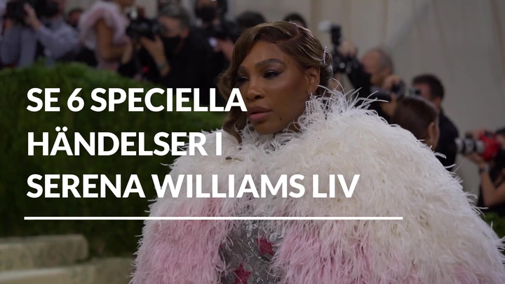 Se 6 speciella händelser ur Serena Williams liv