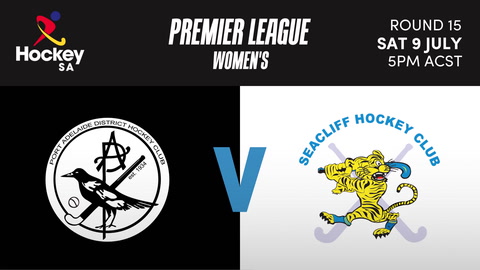 Port Adelaide District Hockey Club - SA Women's v Seacliff Hockey Club - SA Women's