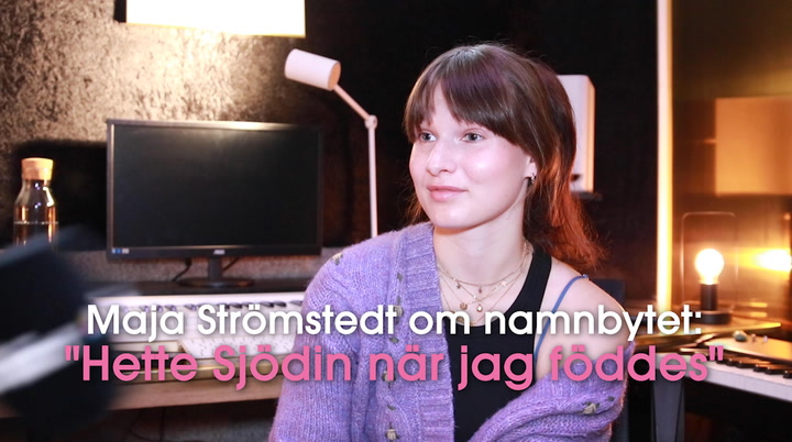 Maja Strömstedt om sanningen bakom namnbytet: “Jag hette Sjödin när jag föddes”