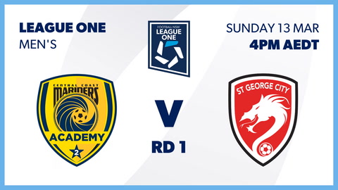 13 March - Round 1 FNSW League One - Central Coast Mariners v St George City