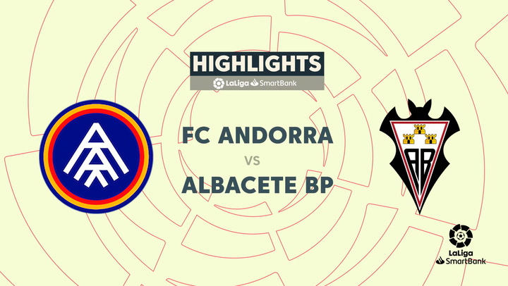 LaLiga SmartBank (J24): Resumen y goles del Andorra 0-1 Albacete