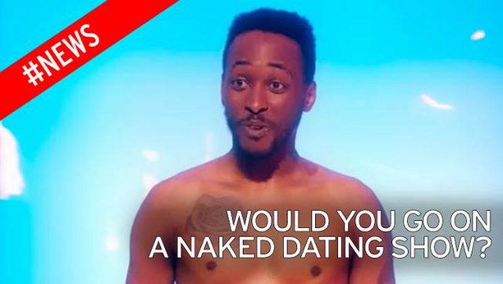 Naked Attraction is BACK! And the Channel 4 show wants 