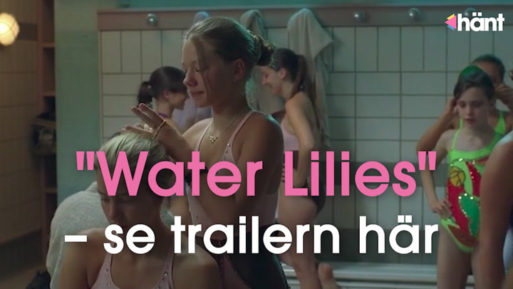 ”Water Lilies” – se trailern här