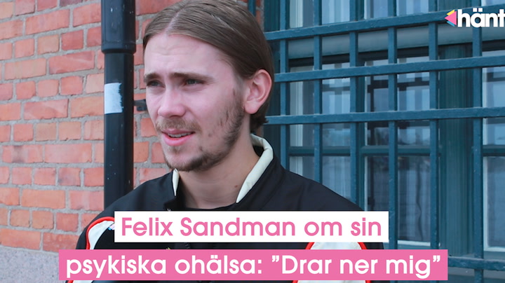 Felix Sandman om sin psykiska ohälsa: ”Drar ner mig”