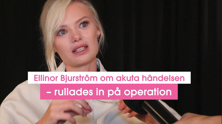 Ellinor Bjurström om akuta händelsen – rullades in på operation