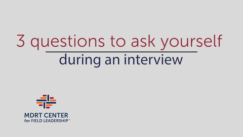 3 questions to ask yourself during an interview