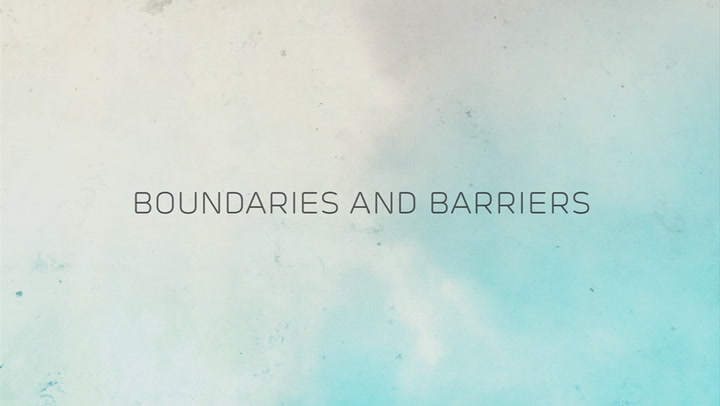 Boundaries and Barriers