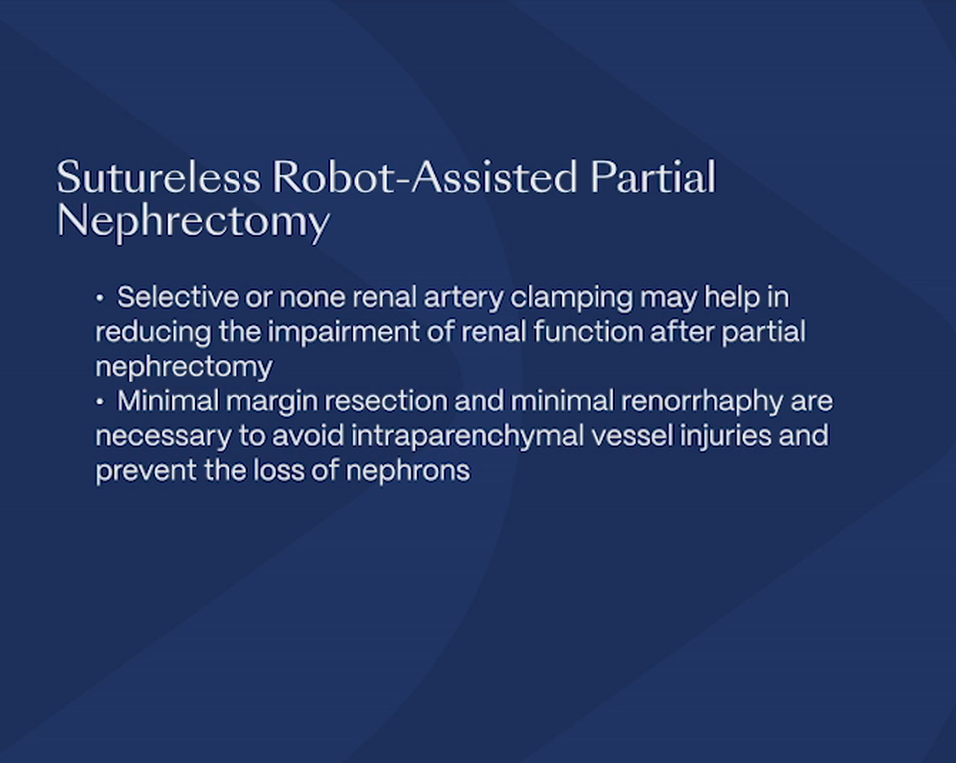 Sutureless and Clampless Robot-Assisted Partial Nephrectomy