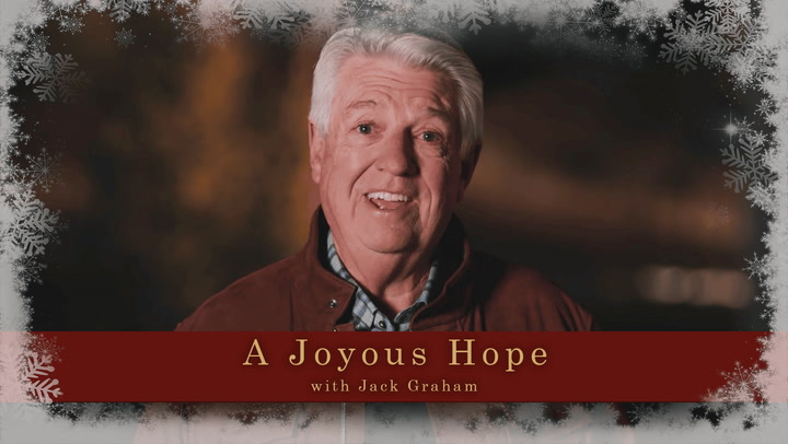 A Joyous Hope with Jack Graham