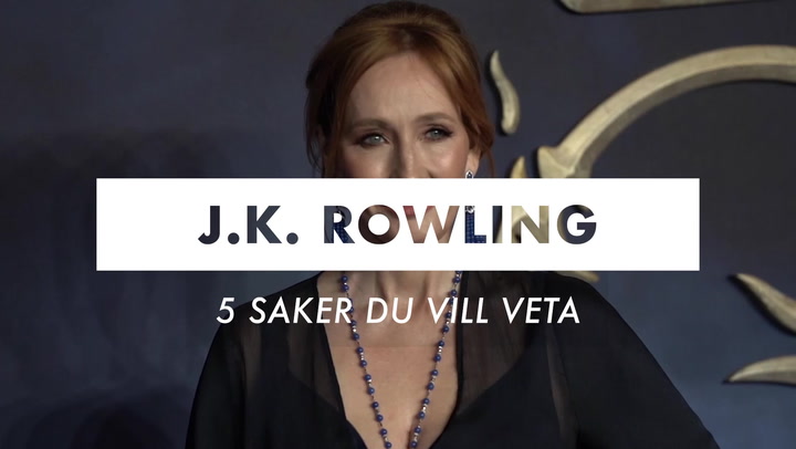 Se också: 5 saker om J.K. Rowling som du kanske inte visste