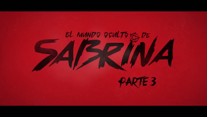 El mundo oculto de Sabrina - Parte 3 Trailer - Fuente: Netflix
