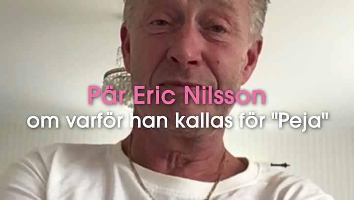 Pär Eric Nilsson om varför han kallas för "Peja"