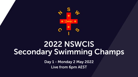 2 May - 2022 NSWCIS Secondary Swimming Champs Day 1